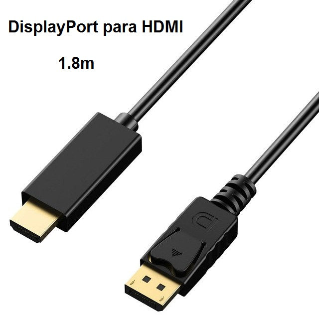 Cabo DisplayPort para HDMI (1.8m) - Multi4you®